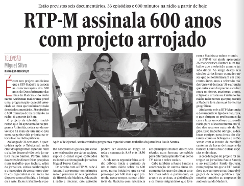 RTP-M assinala 600 anos com projeto arrojado (JM  Madeira)